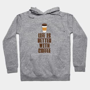 Coffee is Life Hoodie